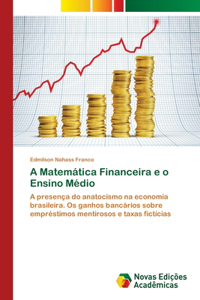 A Matemática Financeira e o Ensino Médio