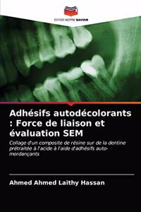 Adhésifs autodécolorants