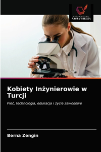 Kobiety Inzynierowie w Turcji