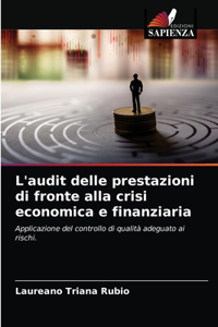 L'audit delle prestazioni di fronte alla crisi economica e finanziaria