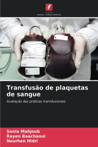 Transfusão de plaquetas de sangue