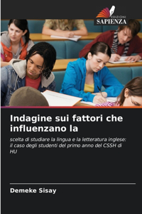 Indagine sui fattori che influenzano la