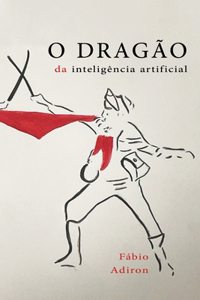 O dragão da inteligência artificial