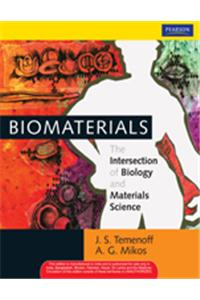 Biomaterials: The Intersection Of Biology And Materials Science