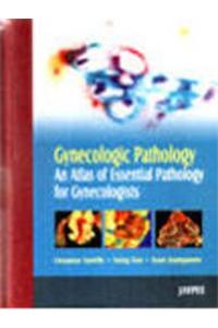 Gynecologic Pathology: An Atlas of Essential Pathology for Gynecology