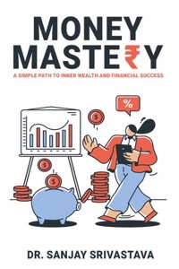 MONEY MASTERY