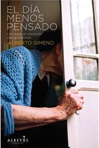 El Dia Menos Pensado