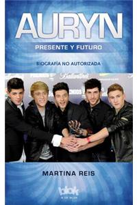 Auryn. La Biografia No Autorizada