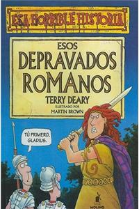 Esos Depravados Romanos
