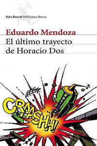El Ultimo Trayecto de Horacio DOS