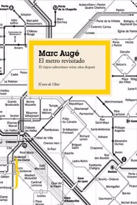 El metro revisitado: El viajero subterraneo veinte anos despues