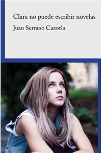 Clara no puede escribir novelas