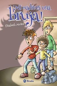 Â¡Mi madre es una bruja!