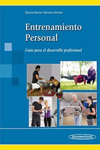 GARCIA:Entrenamiento Personal: Guia para el desarrollo profesional