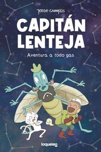 Capitan Lenteja. Aventura a todo gas