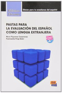 Pautas Para La Evaluación del Español Como Lengua Extranjera