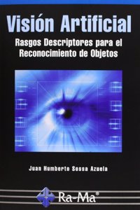 Vision Artificial: Rasgos Descriptores para el Reconocimiento de Objetos