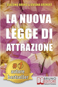 La Nuova Legge Di Attrazione