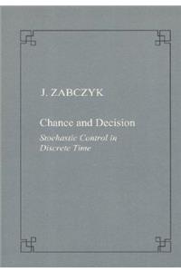 Chance and Decision. Stochastic Control in Discrete Time