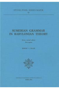 Sumerian Grammar in Babylonian Theory