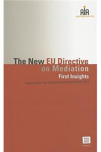 The New Eu Directive on Mediation
