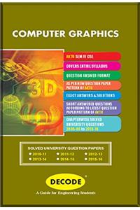 DECODE Computer Graphics for APJAKTU ( IV-CSE-2013 course )