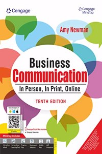 Business Communication In Person, In Print, Online With Mindtap, 10Th Edition