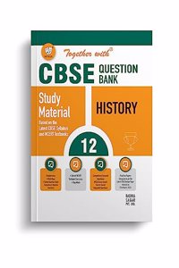 Together with CBSE Question Bank Class 12 History with Sample Paper for Exam 2024 (Chapterwise & Topicwise)