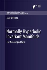 Normally Hyperbolic Invariant Manifolds