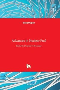 Advances in Nuclear Fuel