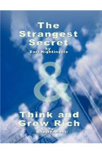Strangest Secret by Earl Nightingale & Think and Grow Rich by Napoleon Hill