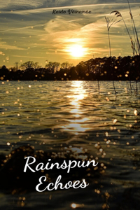 Rainspun Echoes