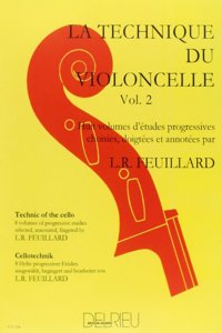 Technique du Violoncelle Vol.2 (Cello Technique Volume 2)