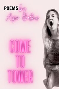 Come To Tower