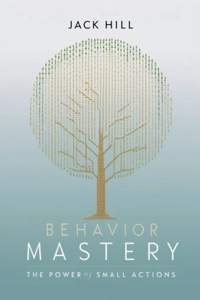 Behavior Mastery