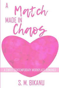 A Match Made in Chaos