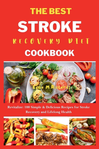 Best Stroke Recovery Diet Cookbook