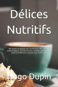 Délices Nutritifs