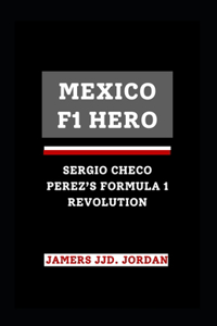 Mexico F1 Hero