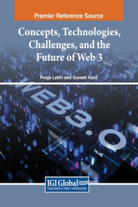 Concepts, Technologies, Challenges, and the Future of Web 3