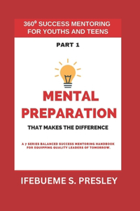360⁰ Success Mentoring for Youths and Teens Part One