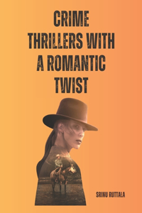 crime thrillers with a romantic twist