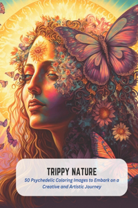 Trippy Nature