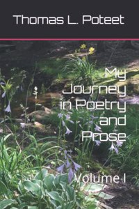 My Journey in Poetry and Prose