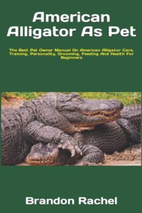 American Alligator As Pet