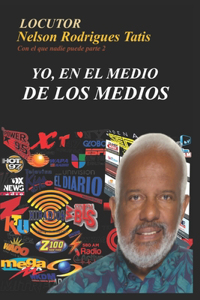 Yo, En El Medio de Los Medios