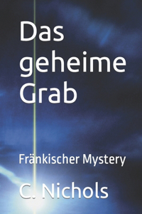 Das geheime Grab