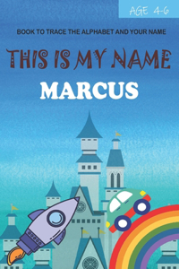 This is my name Marcus