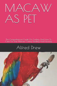 Macaw as Pet