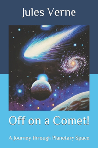 Off on a Comet!